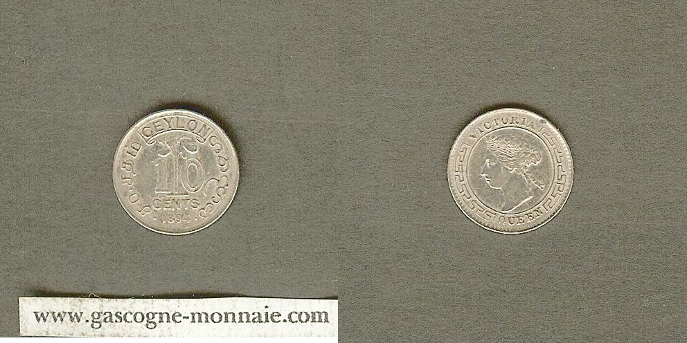 Ceylon Victoria  10 Cents 1894 EF